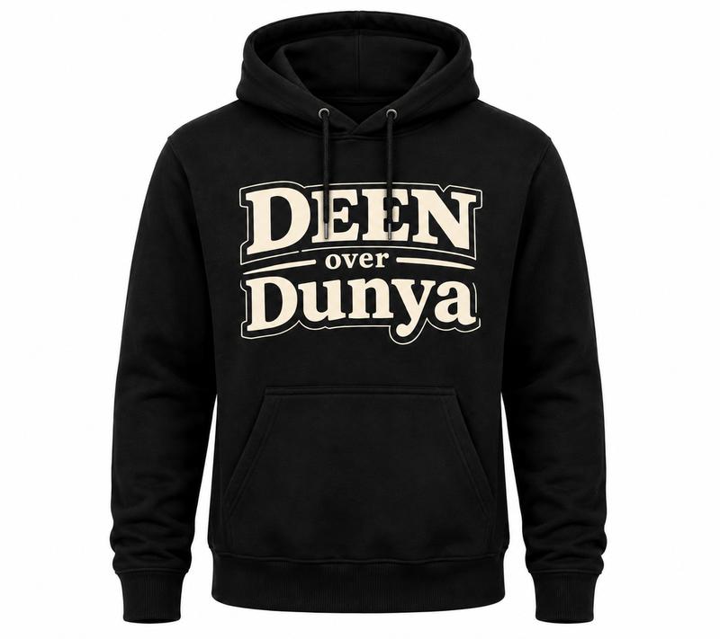 Deen over Dunya Hoodie
