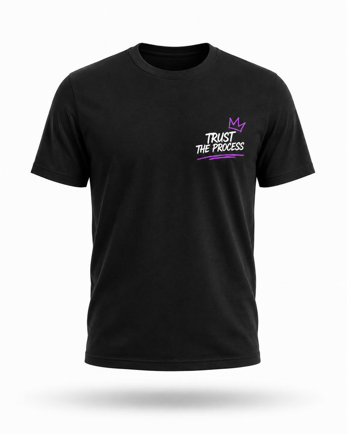 Trust The Process — Printed T-Shirt
